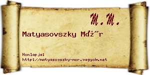 Matyasovszky Mór névjegykártya
